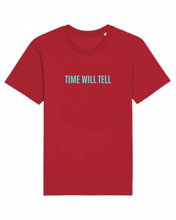 time will tell Red