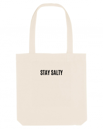 stay salty Natural