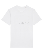 need someone to look at me the way... Tricou mânecă scurtă Unisex Rocker