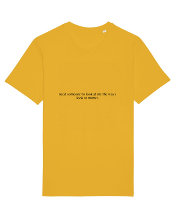 need someone to look at me the way... Spectra Yellow