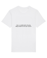 i have a terrible habit of leaving things unsaid for the sake of peace Tricou mânecă scurtă Unisex Rocker