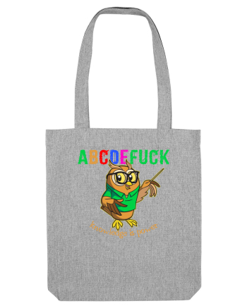 abcdeFUCK - cunoasterea inseamna putere Heather Grey