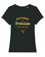 NOTHING IS FORBIDDEN until you ask for PERMISSION Tricou mânecă scurtă guler larg fitted Damă Expresser
