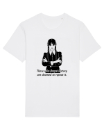 Those who forget history are doomed to repeat it Tricou mânecă scurtă Unisex Rocker