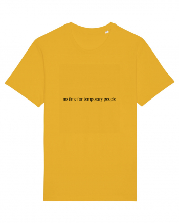 no time for temporary people Spectra Yellow