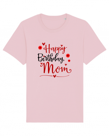 Happy birthday mom Cotton Pink