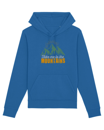 Take me to the mountains Royal Blue