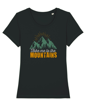 Take me to the mountains Black