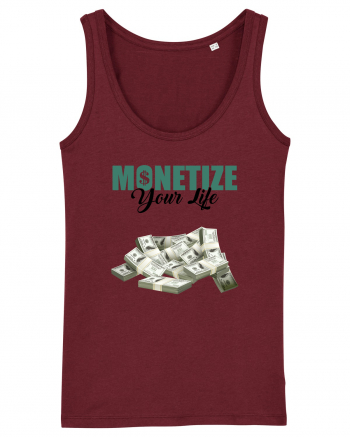 Monetize your life Burgundy