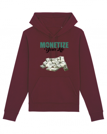Monetize your life Burgundy