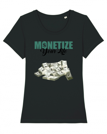 Monetize your life Black
