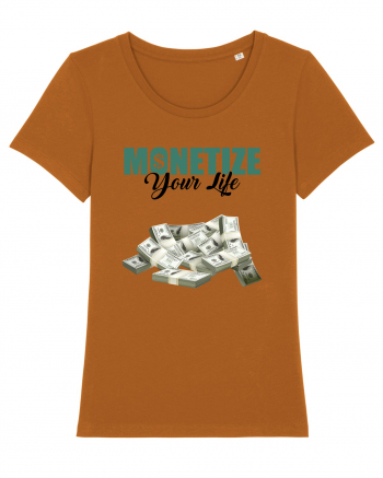 Monetize your life Roasted Orange