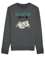 Monetize your life Bluză mânecă lungă Unisex Rise