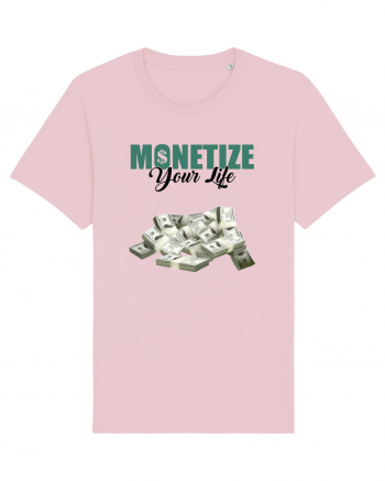 Monetize your life Cotton Pink