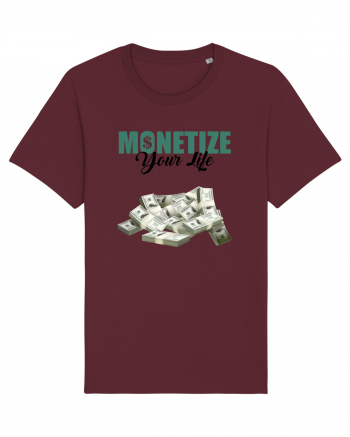 Monetize your life Burgundy