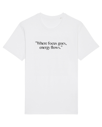 where focus goes energy flows White
