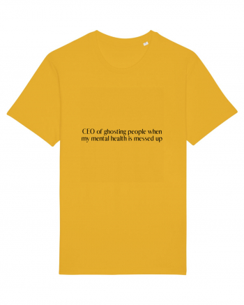 ceo of ghosting people when my mental... Spectra Yellow