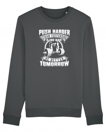 Push harder Anthracite