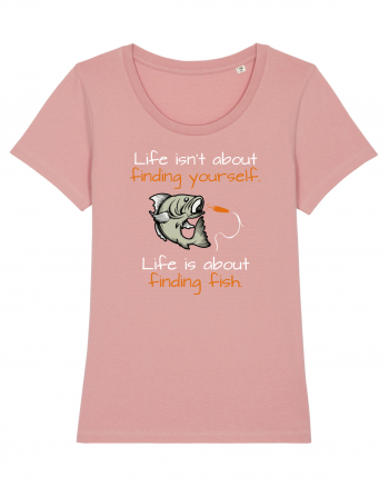Life is about finding fish Canyon Pink