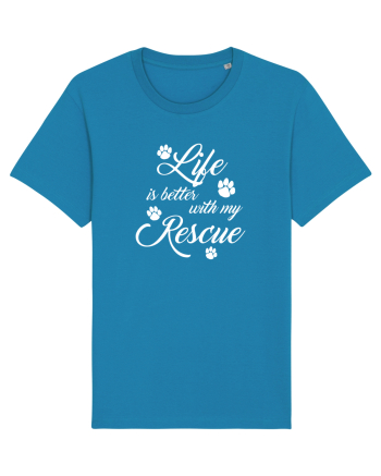 Life is better with my rescue Azur