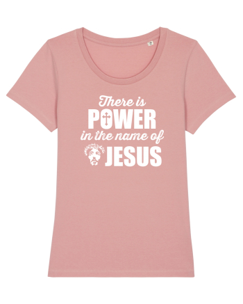 There is power in the name of Jesus Canyon Pink