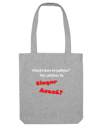 pastram traditia singur acasa? Heather Grey
