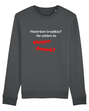 pastram traditia singur acasa? Anthracite