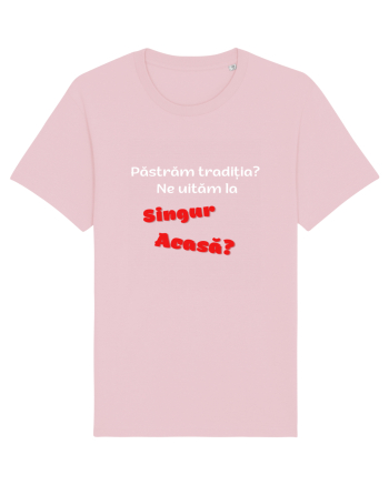 pastram traditia singur acasa? Cotton Pink
