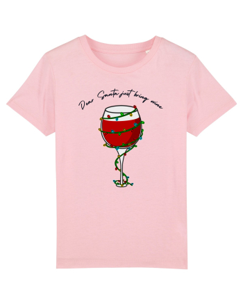 dear santa just bring wine Cotton Pink