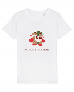 no gifts this year Tricou mânecă scurtă  Copii Mini Creator