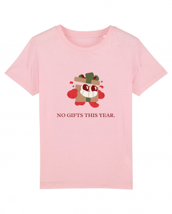 no gifts this year Cotton Pink