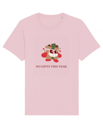 no gifts this year Cotton Pink