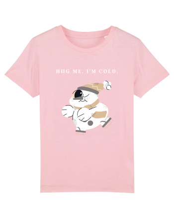 hug me i m cold Cotton Pink