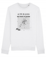 act like the person you want to become Bluză mânecă lungă Unisex Rise