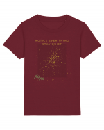 notice evrithing stay quiet Tricou mânecă scurtă  Copii Mini Creator