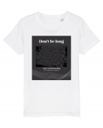 don t belong where you don t belong Tricou mânecă scurtă  Copii Mini Creator