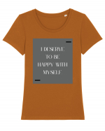 i deserve to be happy with myself Tricou mânecă scurtă guler larg fitted Damă Expresser