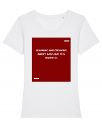 Learning and growing aren’t easy, but it is worth it. Tricou mânecă scurtă guler larg fitted Damă Expresser