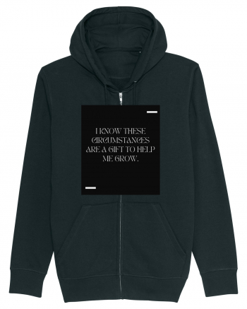 I know these circumstances are a gift to help me grow. Black