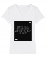 I know these circumstances are a gift to help me grow. Tricou mânecă scurtă guler V Damă Evoker