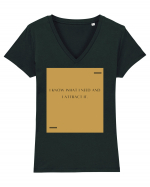 I know what I need and I attract it. Tricou mânecă scurtă guler V Damă Evoker