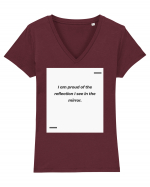 I am proud of the reflection I see in the mirror. Tricou mânecă scurtă guler V Damă Evoker