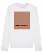 I am proud of myself. Bluză mânecă lungă Unisex Rise