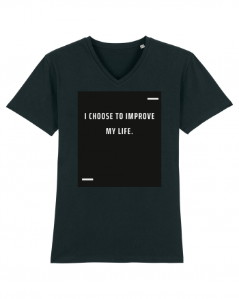 I choose to improve my life. Black