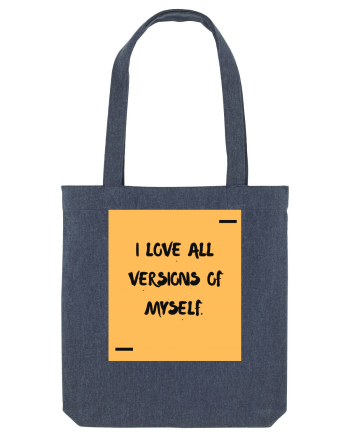 I love all versions of myself. Midnight Blue