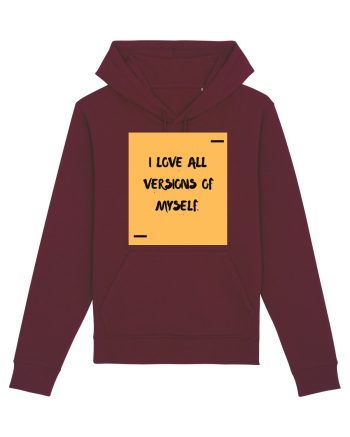 I love all versions of myself. Burgundy