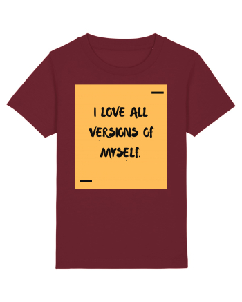 I love all versions of myself. Burgundy