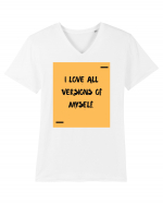 I love all versions of myself. Tricou mânecă scurtă guler V Bărbat Presenter