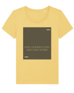 I feel confident; I feel safe; I feel secure. Tricou mânecă scurtă guler larg fitted Damă Expresser