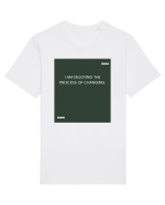 I am enjoying the process of changing. Tricou mânecă scurtă Unisex Rocker